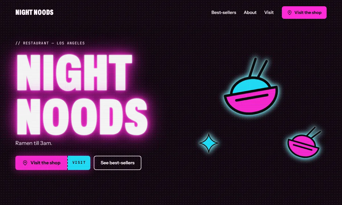 Desktop concept for Night Noods, a fictional late-night ramen bar in Los Angeles: glowing pink neon headline on near-black, cyan sparkles and floating ramen bowls.